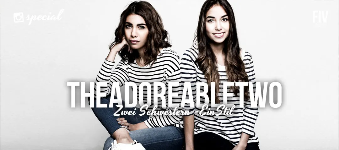 Zwei Schwestern - Ein Stil: Theadoreabletwo