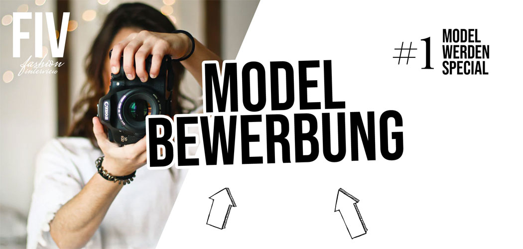 1-model-bewerbung-modeln-hilfe-agentur-chef-modemagazin-video-youtube-blog
